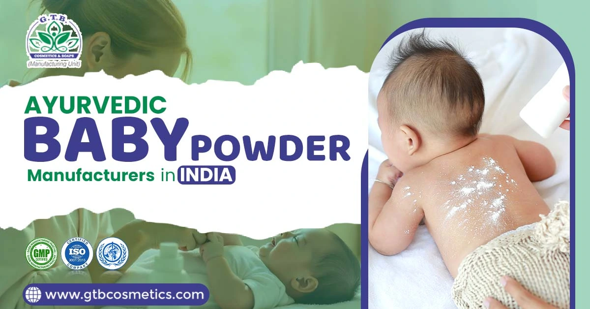 Ayurvedic Baby Powder Manufacturers in India