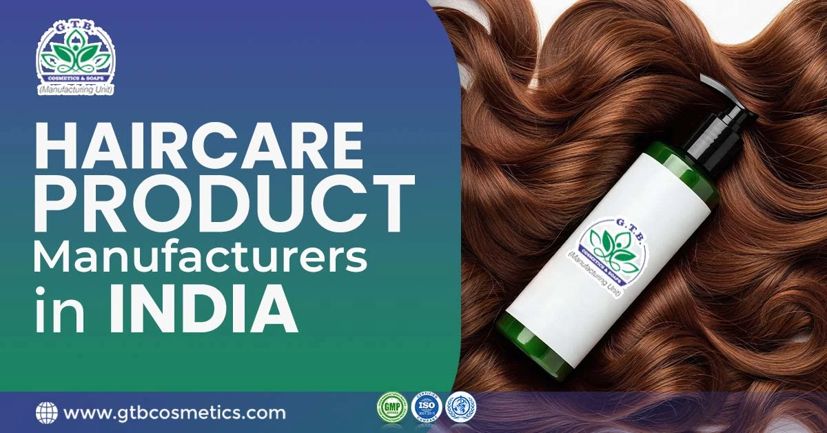 Haircare Product Manufacturers in India
