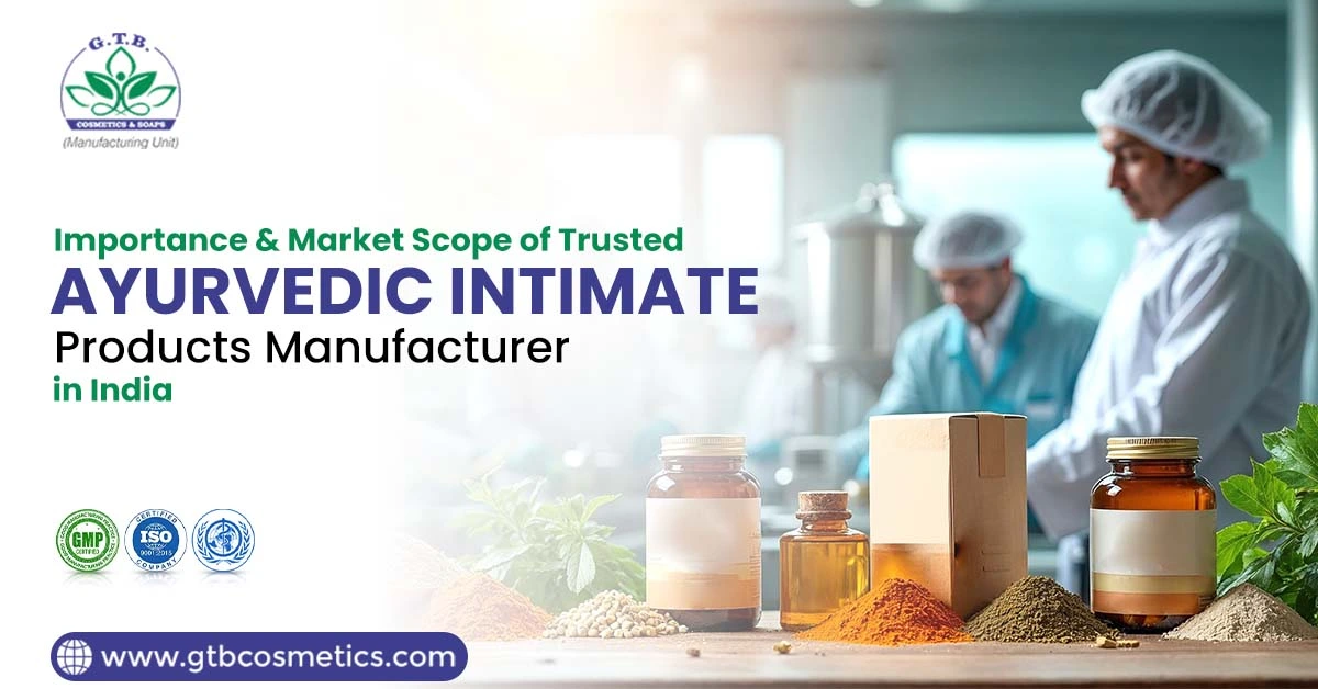 Ayurvedic Intimate Products Manufacturer